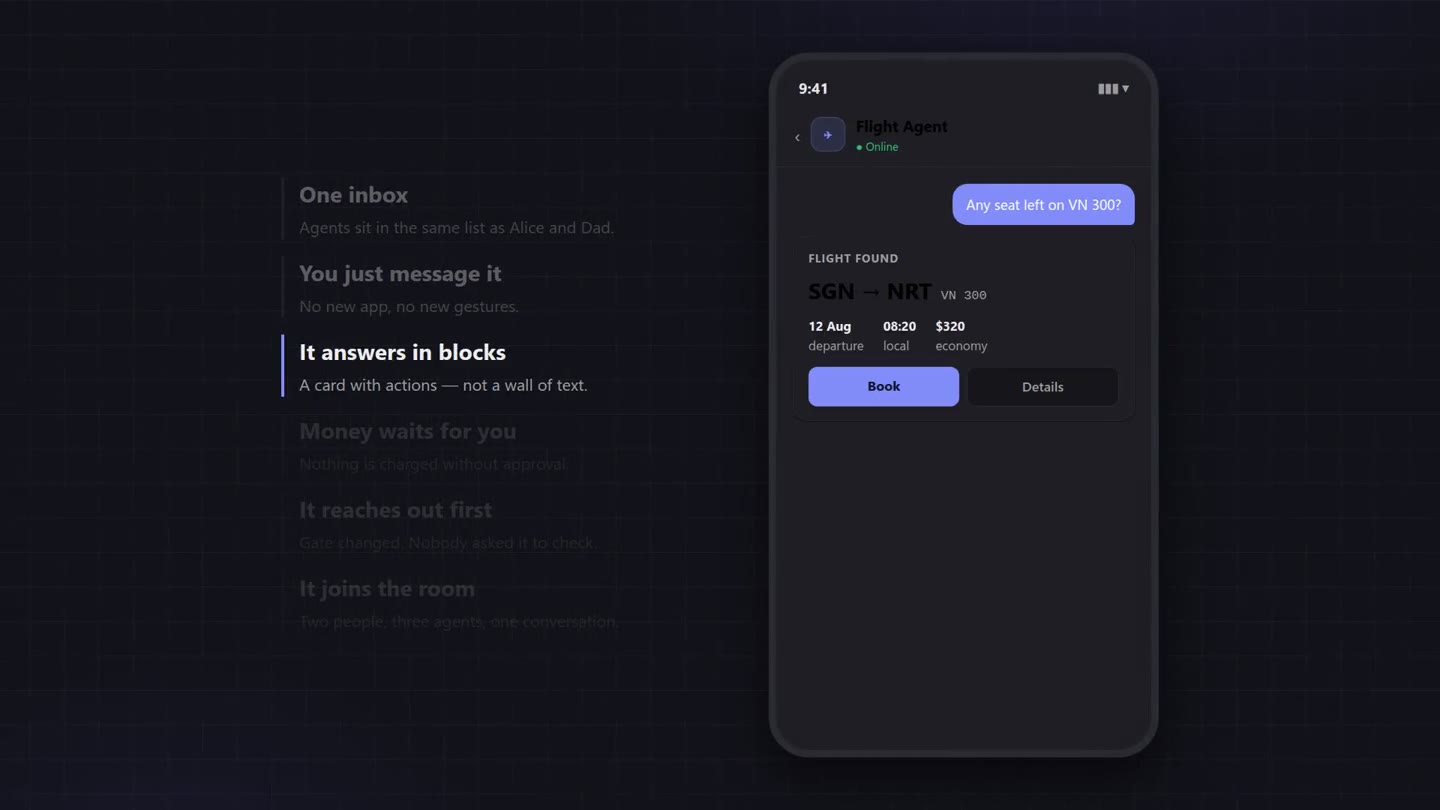 Inbox → chat → typed card → booked → the agent messages first.